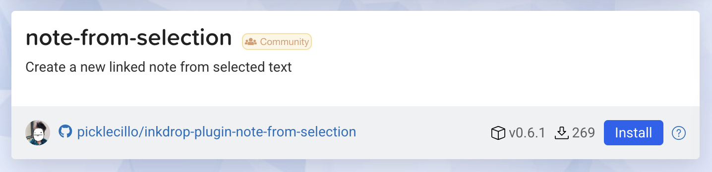 note-from-selection on the Inkdrop plugin registry, v0.6.1, 269 installs